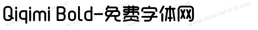Qiqimi Bold字体转换